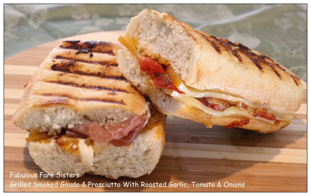 Grilled Smoked Gouda &amp; Prosciutto With Roasted Garlic, Tomato &amp; Onions 2