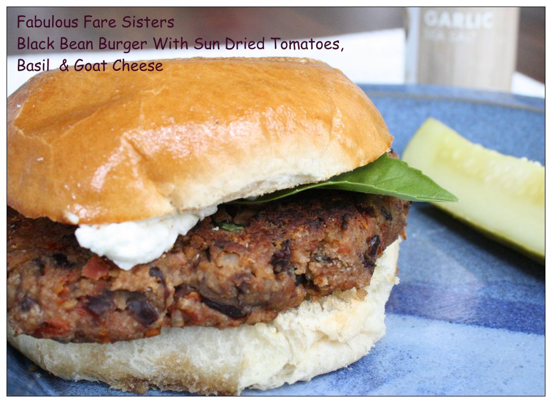 Black Bean Burger With Sun Dried Tomatoes, Basil &amp; Goat Cheese