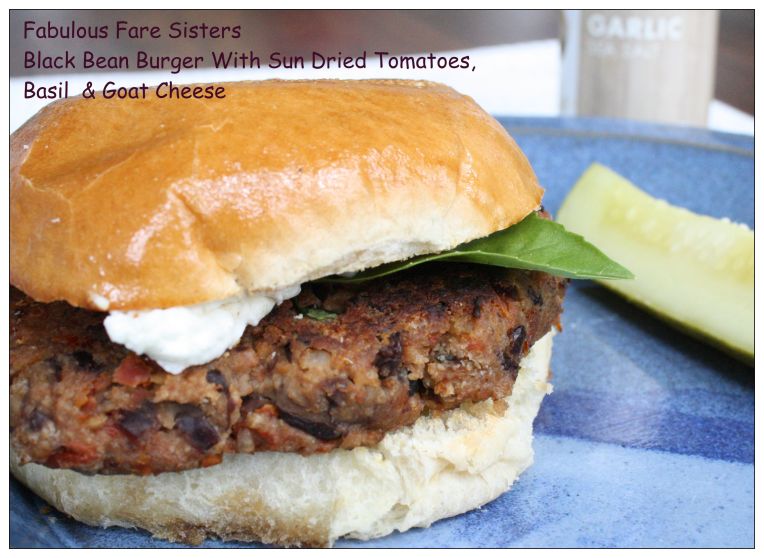 Black Bean Burger With Sun Dried Tomatoes, Basil &amp; Goat Cheese