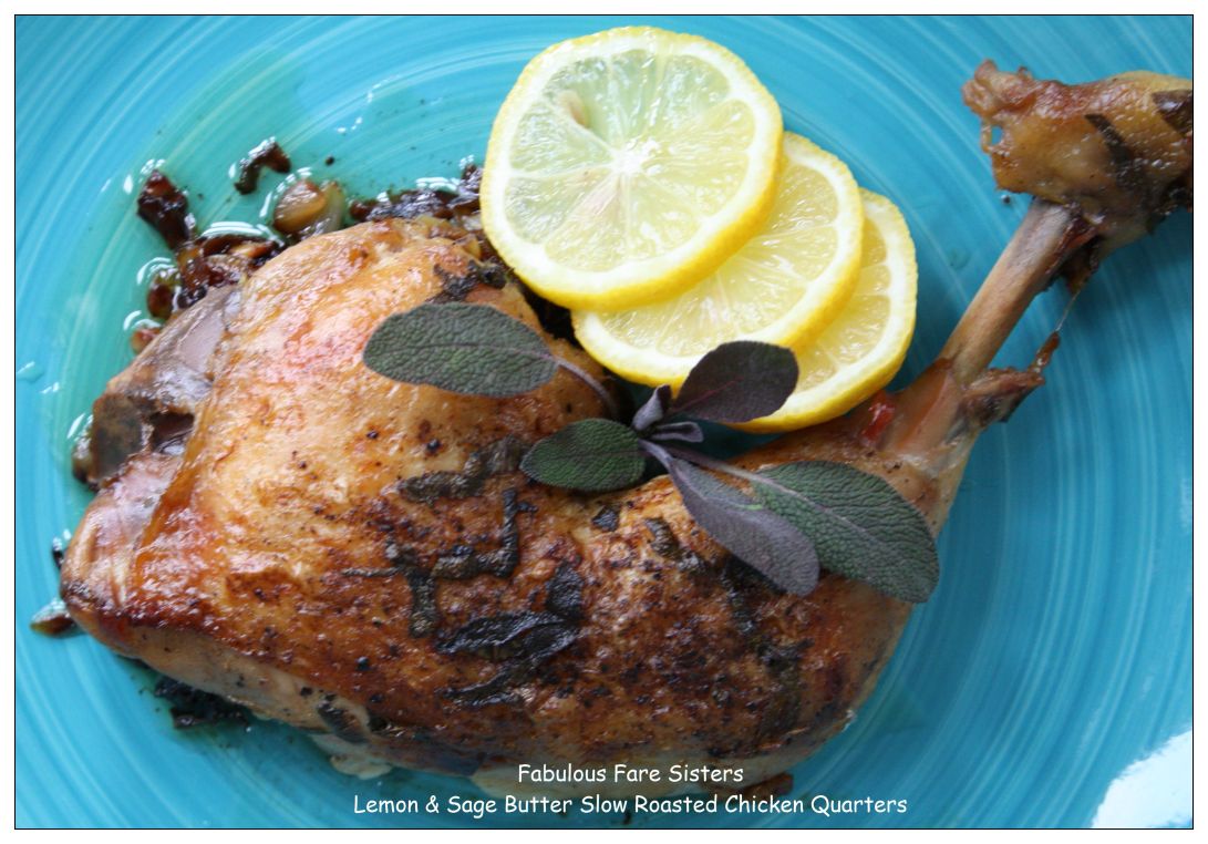 Lemon & Sage Butter Slow Roasted Chicken Quarters 1