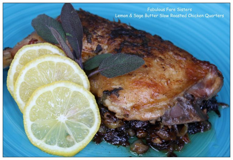 Lemon & Sage Butter Slow Roasted Chicken Quarters