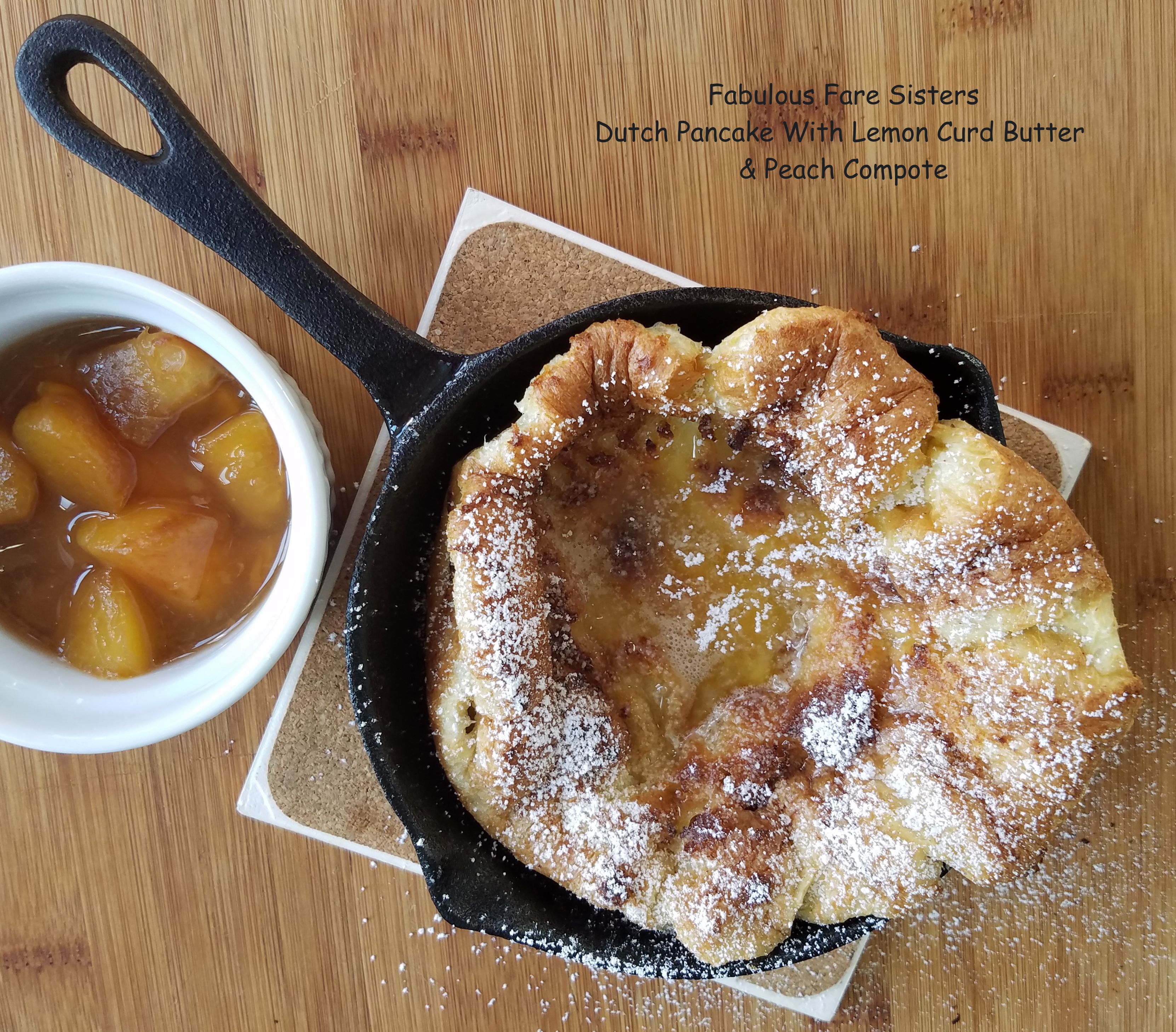 Dutch Pancake With Lemon Curd Butter & Peach Compote