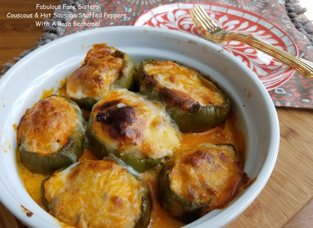 Couscous & Hot Sausage Stuffed Peppers With A Rosa Bechamel