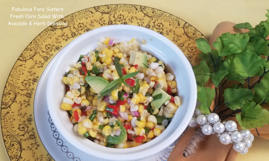 Fresh Corn Salad With Avocado & Herb Dressing 3