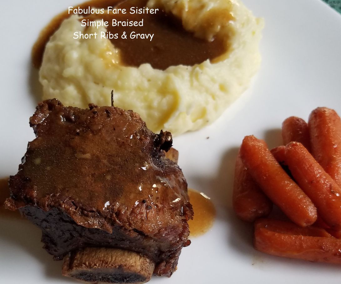 Simple Braised Short Ribs & Gravy