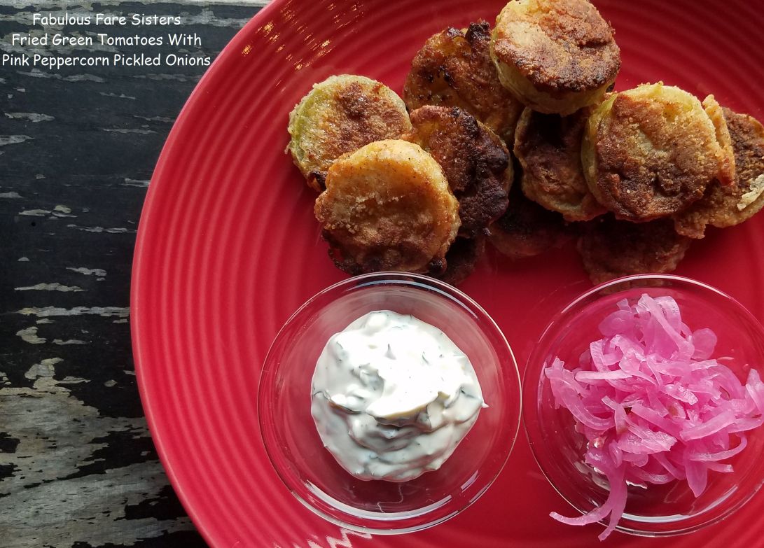 Fried Green Tomatoes With Pink Peppercorn Pickled Onions