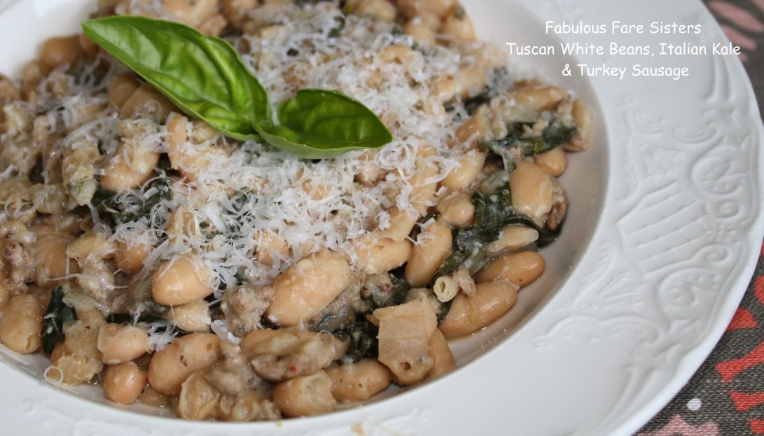 Tuscan White Beans, Italian Kale &amp; Turkey Sausage 1